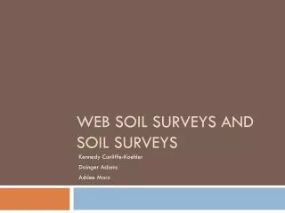Web Soil Surveys and Soil Surveys