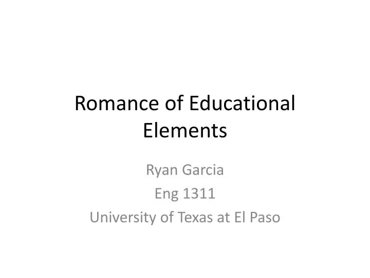 romance of educational elements