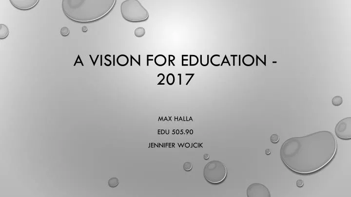 a vision for education 2017