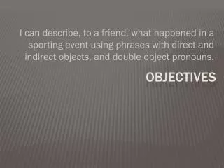objectives