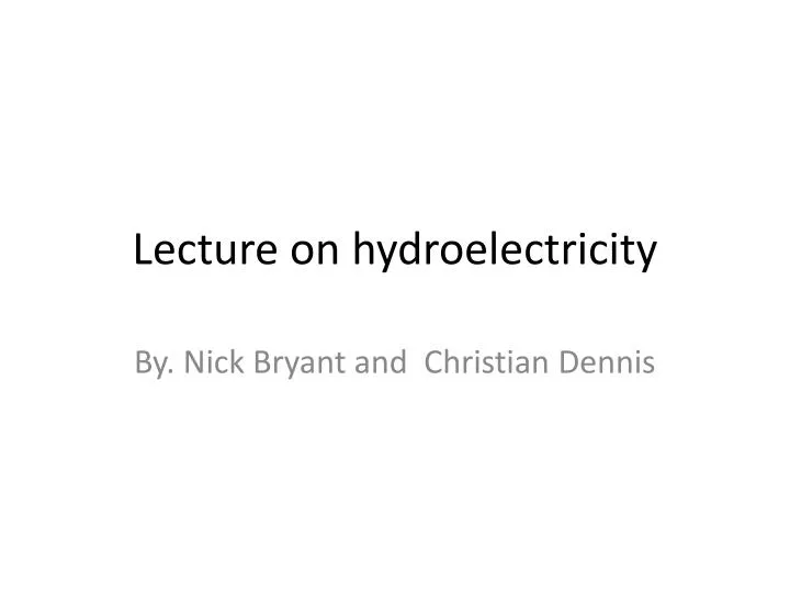 lecture on hydroelectricity