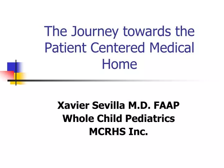 the journey towards the patient centered medical home