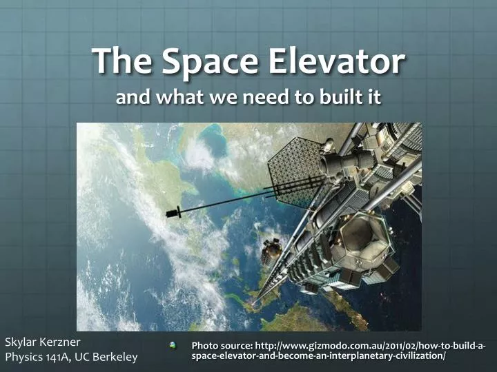 the space elevator and what we need to built it