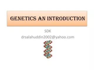 GENETICS an Introduction