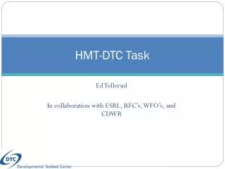 HMT-DTC Task