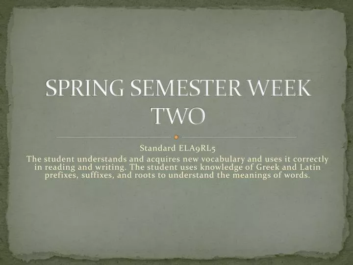 spring semester week two