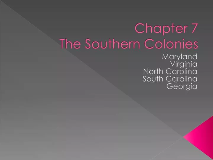 chapter 7 the southern colonies