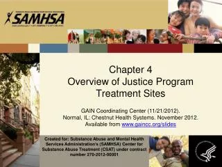 Chapter 4 Overview of Justice Program Treatment Sites
