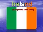 Ire la nd - slide 1