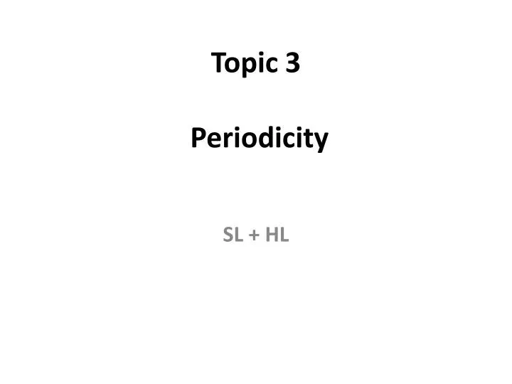 topic 3 periodicity