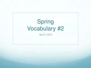 Spring Vocabulary #2