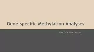 Gene-specific Methylation Analyses