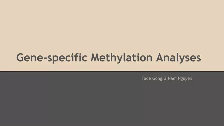 gene specific methylation analyses