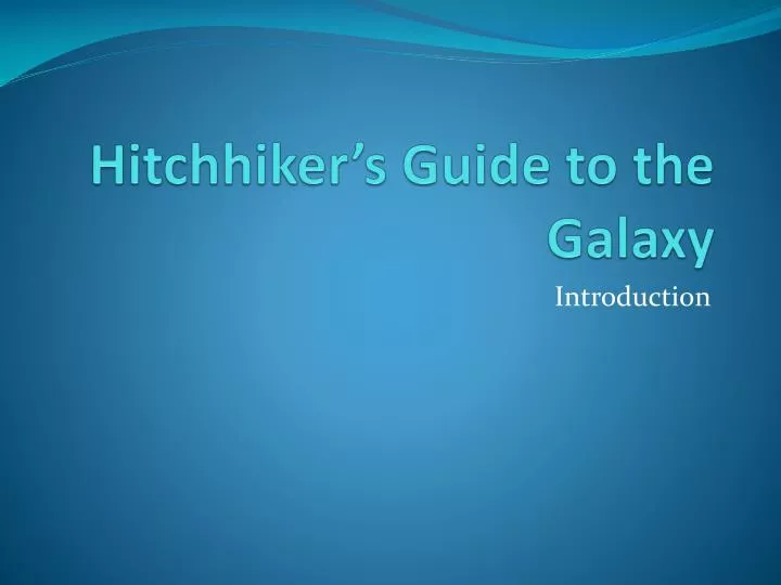 hitchhiker s guide to the galaxy