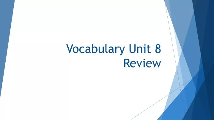 vocabulary unit 8 review