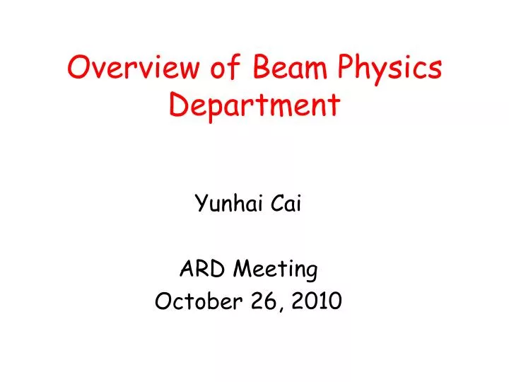 overview of beam physics department