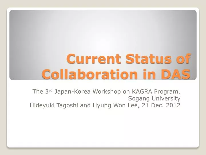 current status of collaboration in das