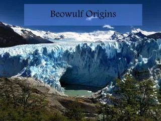 Beowulf Origins