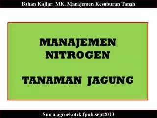 MANAJEMEN NITROGEN TANAMAN JAGUNG