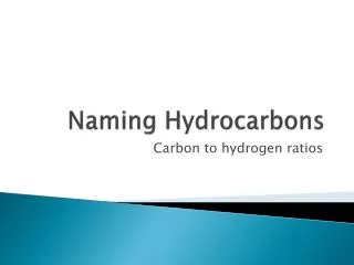 Naming Hydrocarbons