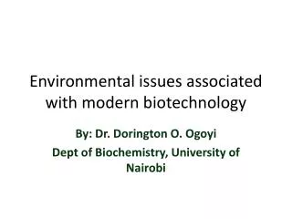 Environmental issues associated with modern biotechnology