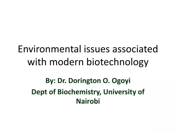 environmental issues associated with modern biotechnology