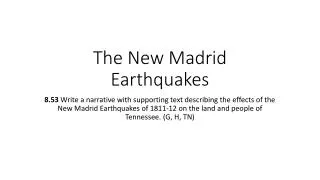 The New Madrid Earthquakes