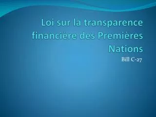 loi sur la transparence financi re des premi res nations