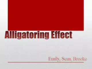 Alligatoring Effect