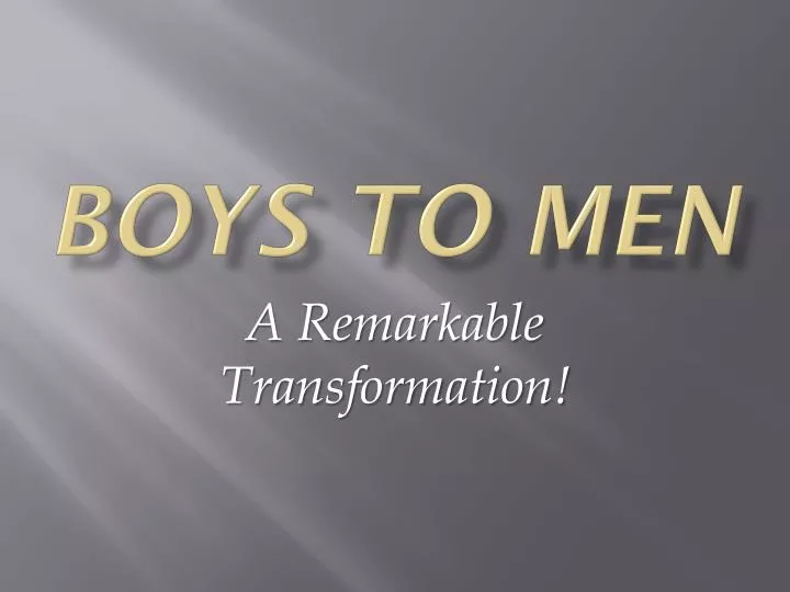 boys to men