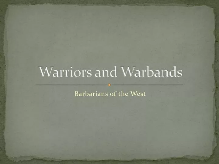 warriors and warbands