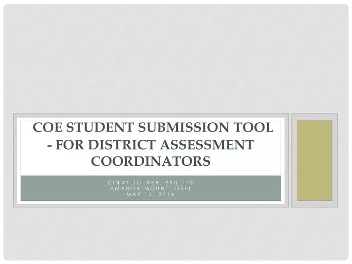coe student submission tool for district assessment coordinators