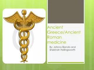 Ancient Greece/Ancient Roman medicine