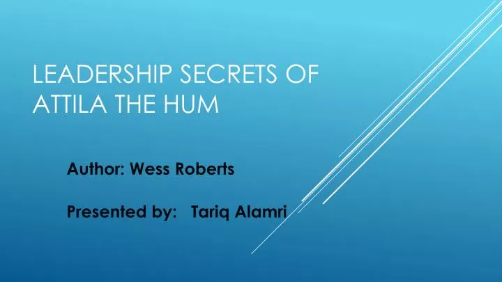 leadership secrets of attila the hum
