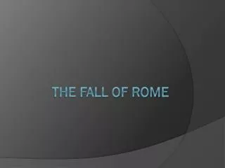 The Fall of Rome