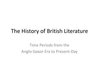 The History of British Literature