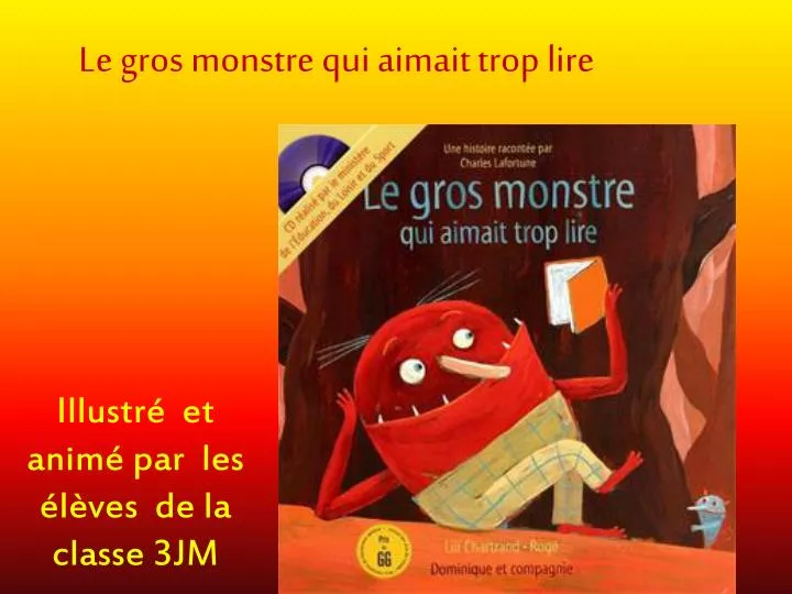 le gros monstre qui aimait trop lire