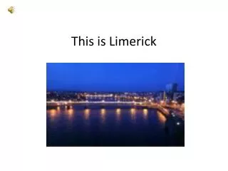 This is Limerick