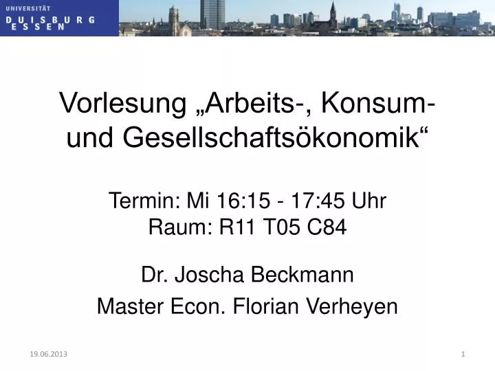 vorlesung arbeits konsum und gesellschafts konomik termin mi 16 15 17 45 uhr raum r11 t05 c84