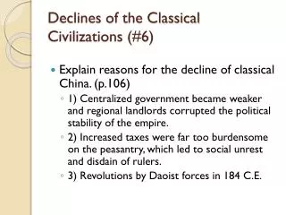 Declines of the Classical Civilizations (#6)