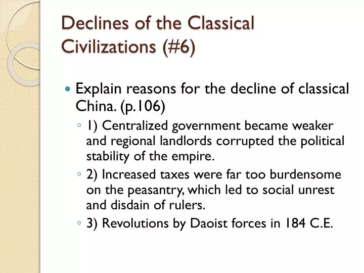 declines of the classical civilizations 6