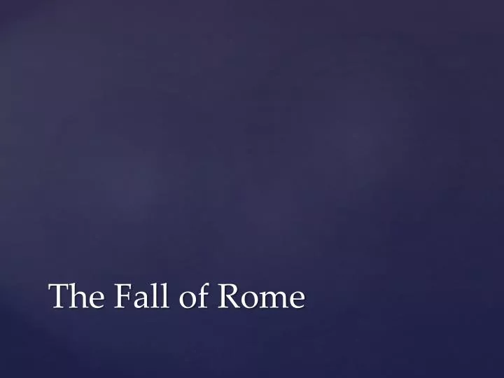 the fall of rome