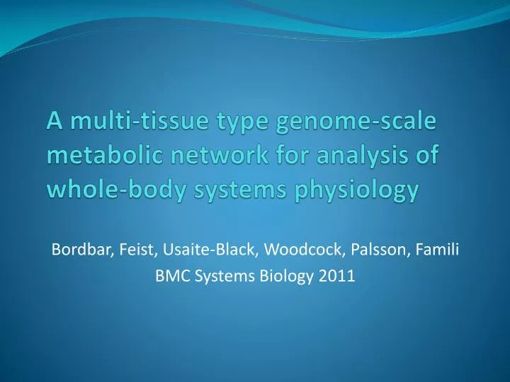 a multi tissue type genome scale metabolic network for analysis of whole body systems physiology
