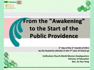 From the &quot;Awakening&quot; to the Start of the Public Providence