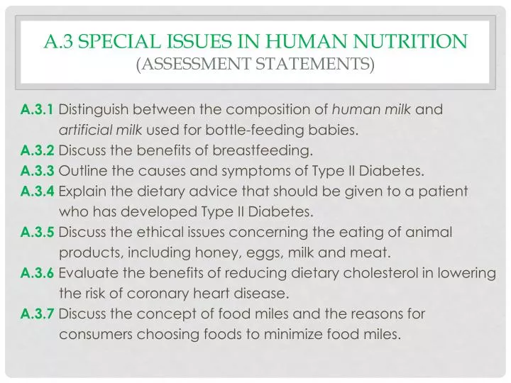 a 3 special issues in human nutrition assessment statements