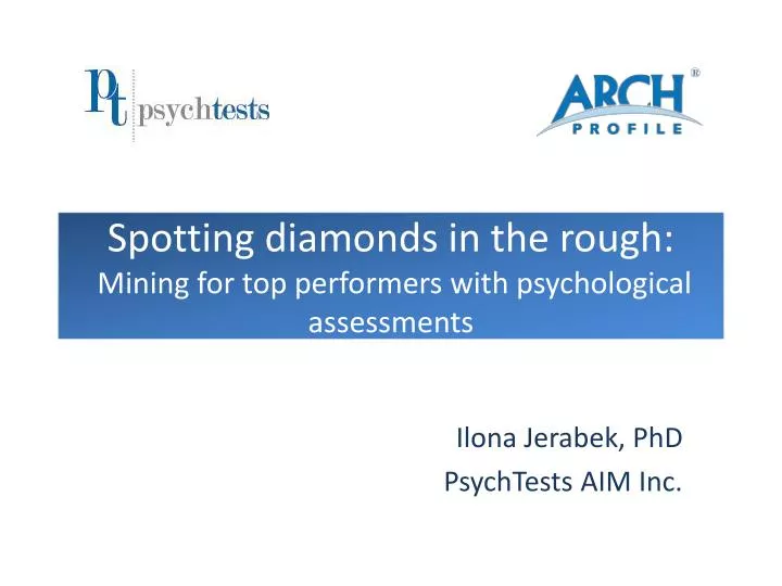 spotting diamonds in the rough mining for top performers with psychological assessments