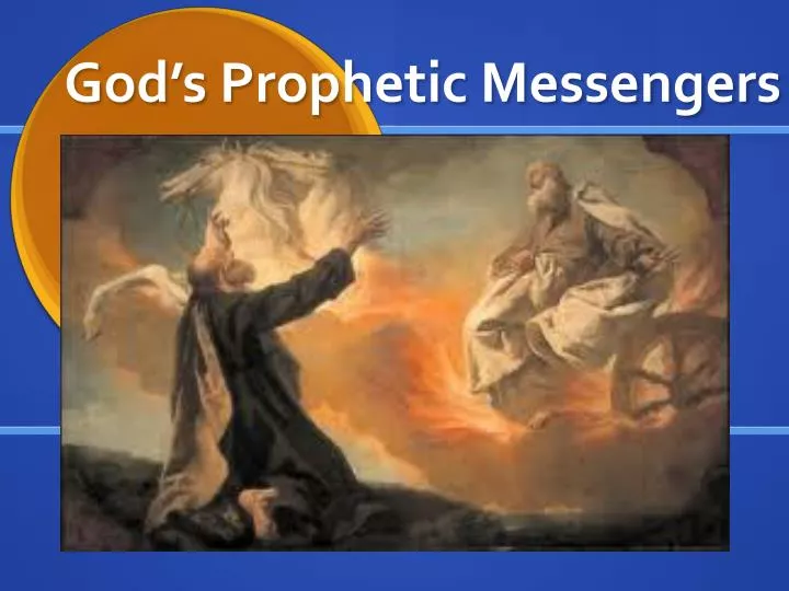 god s prophetic messengers
