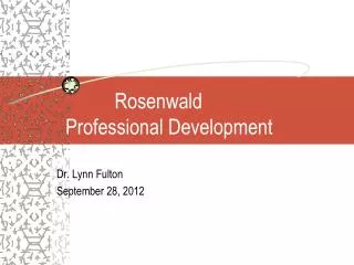 Rosenwald Professional Development
