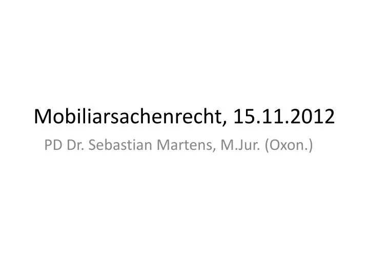 mobiliarsachenrecht 15 11 2012