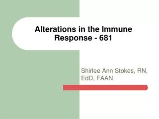 Alterations in the Immune Response - 681